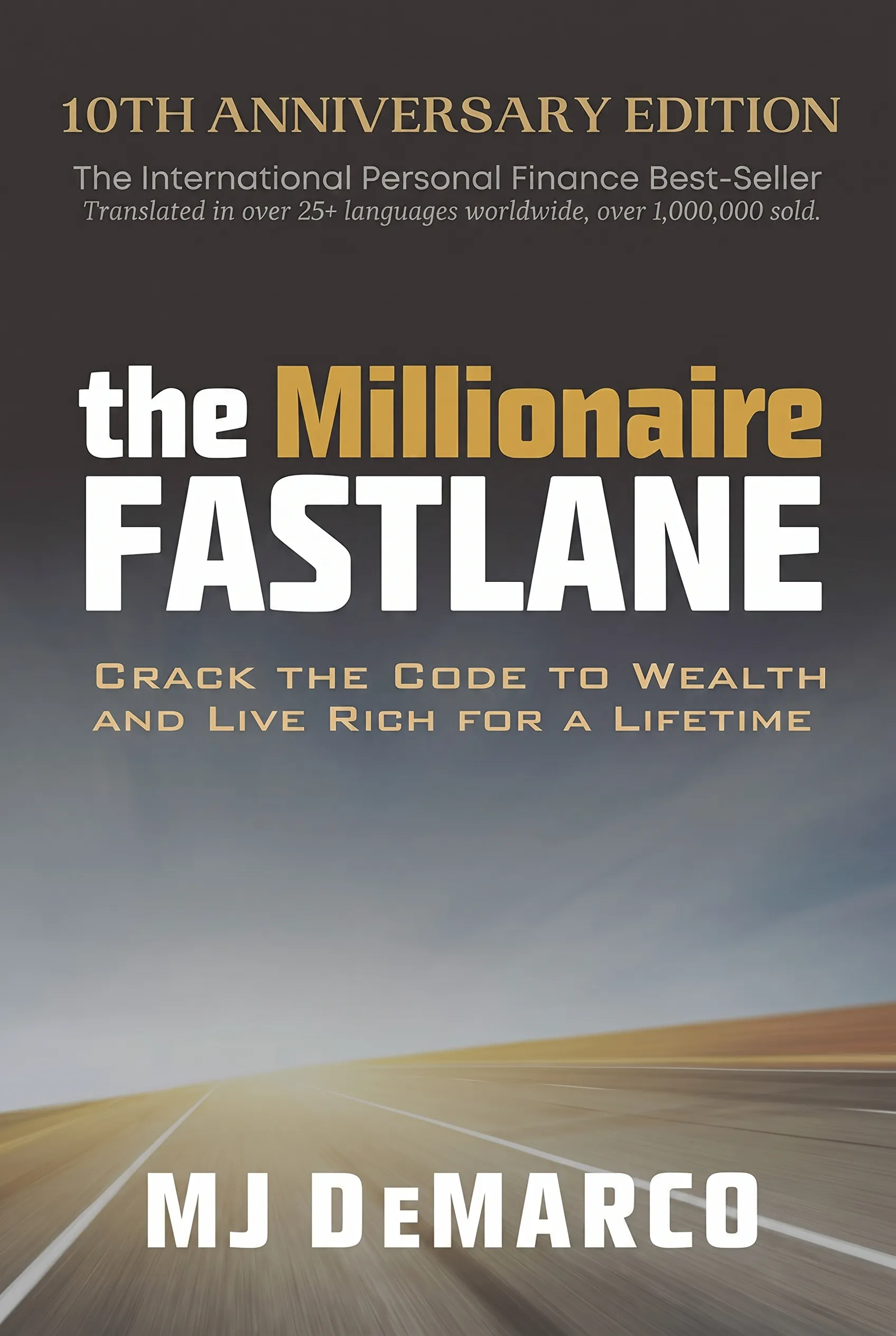 The Millionaire Fastlane