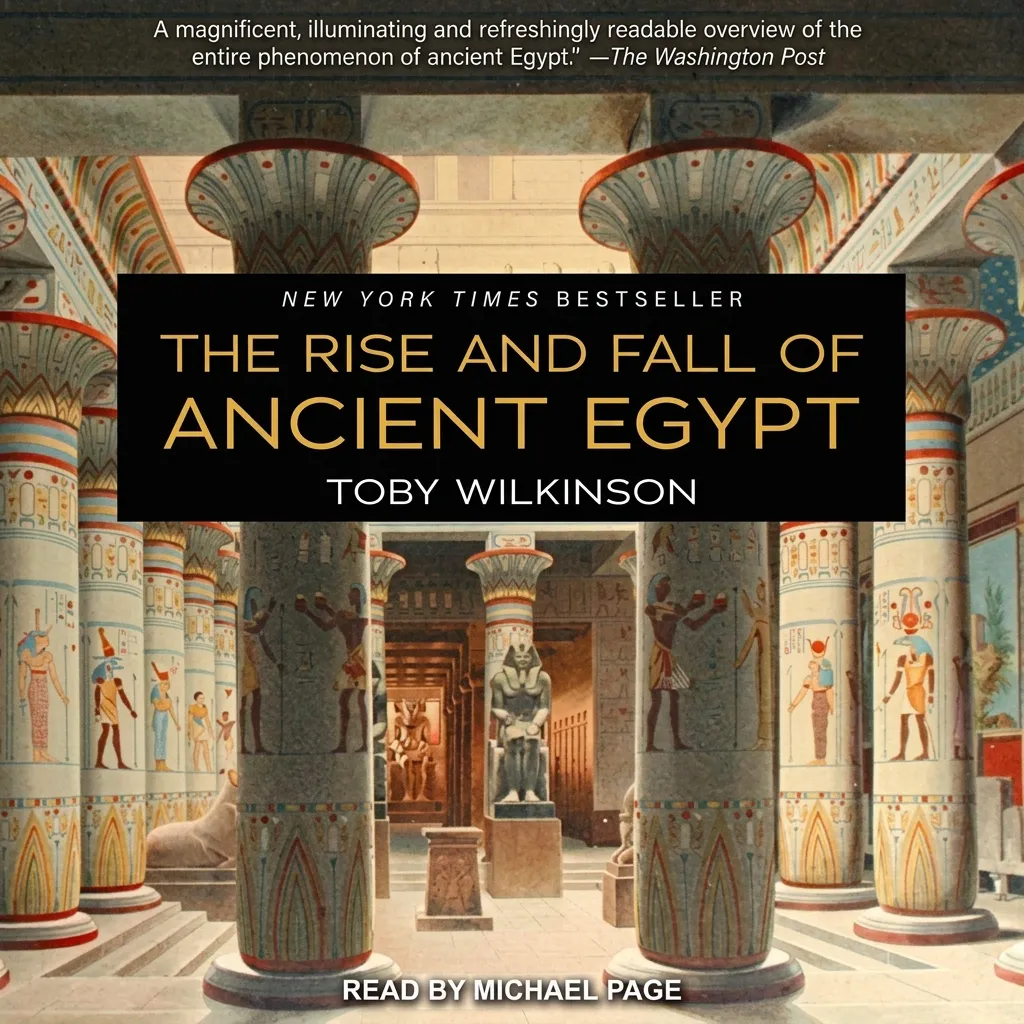 Rise and Fall of Ancient Egypt
