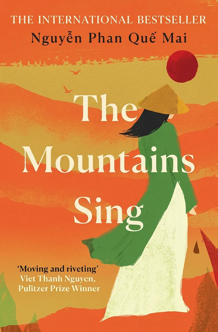 The Mountains Sing by Nguy?n Phan Qu? Mai