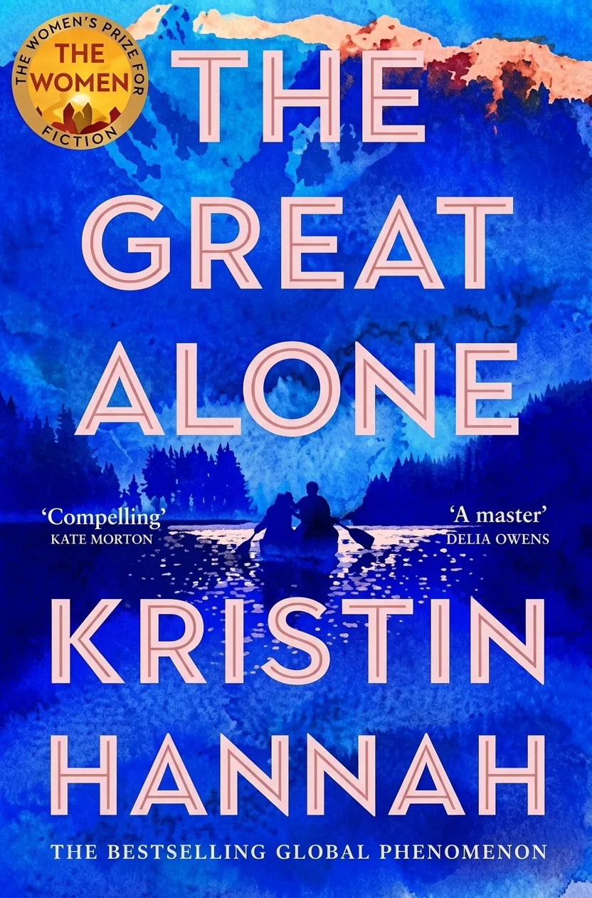 The Great Alone by Kristin Hannah