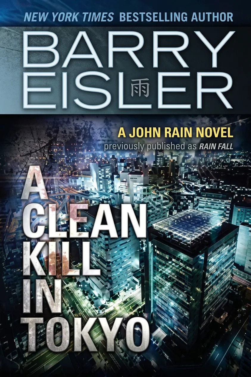 A Clean Kill in Tokyo (Previously Published as Rain Fall)